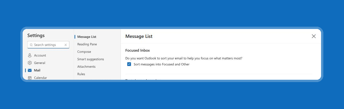 Outlook settings pane open on Mail then Message List, showing the Focused Inbox section with the checkbox Sort messages into Focused and Other