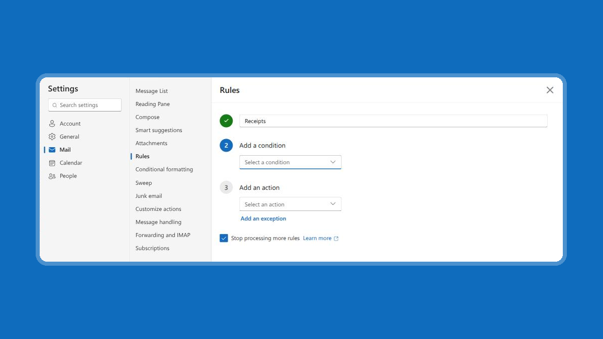 Outlook rule builder under Settings then Mail then Rules, showing the rule name box, the Add a condition and Add an action dropdowns, and the Stop processing more rules checkbox